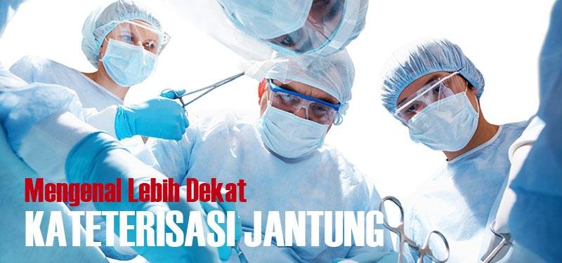 Kateterisasi Jantung